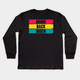 #MomsBackBiden Moms Back Biden Kids Long Sleeve T-Shirt